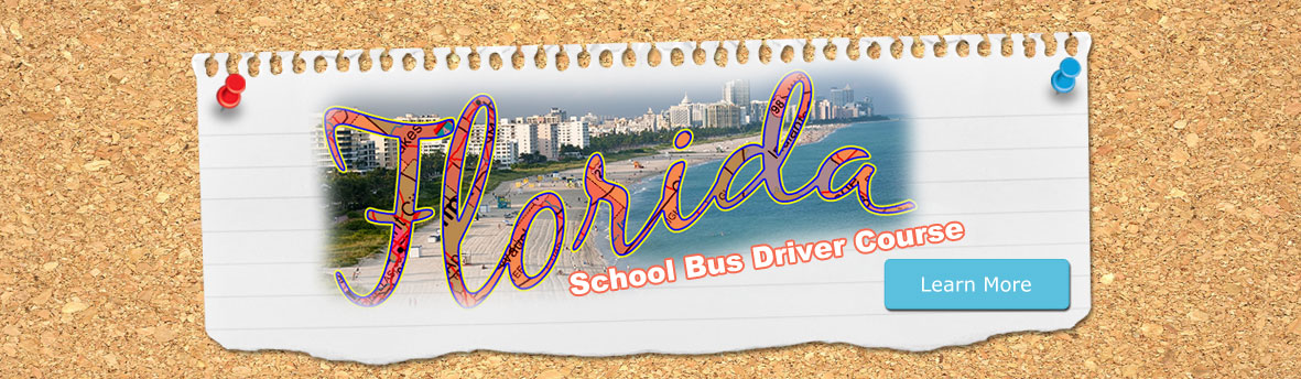 Florida School Bus Driver Online Course